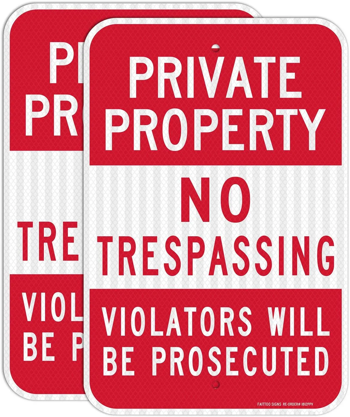(2 Pack) Private Property No Trespassing Sign, Violators Will Be Prosecuted, 18 x 12 Engineer Grade Reflective Sheeting Rust Free Aluminum, Weather Resistant, Waterproof, Easy to Mount