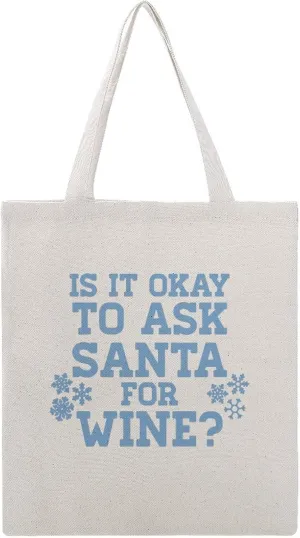Ask Santa For Wine Tote Bag Canvas Handbags Large Shoulder Bag Shopping Grocery Bags for Work Travel Shopping