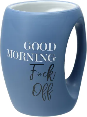 Pavilion - Good Morning - Huggable Hand Warming 16 oz Mug, Gifts For Him Dad Brother Friend Uncle Grandpa Grandson Long Distance Gift Present (Fuck Off)