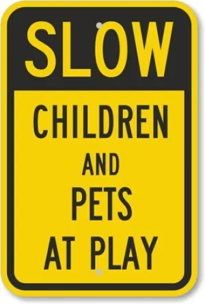 SmartSign "Slow - Children And Pets At Play" Sign | 12" x 18" 3M High Intensity Grade Reflective Aluminum