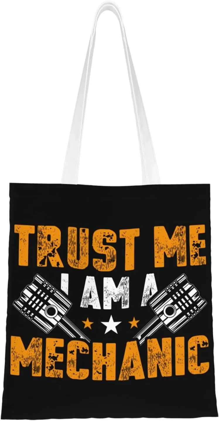 Trust Me I Am A Mechanic Tote Bag for Women Canvas Shopping Bags Reusable Large Capacity Casual Shoulder Handbags Grocery Bags DIY Gift Bags